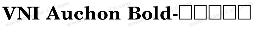 VNI Auchon Bold字体转换